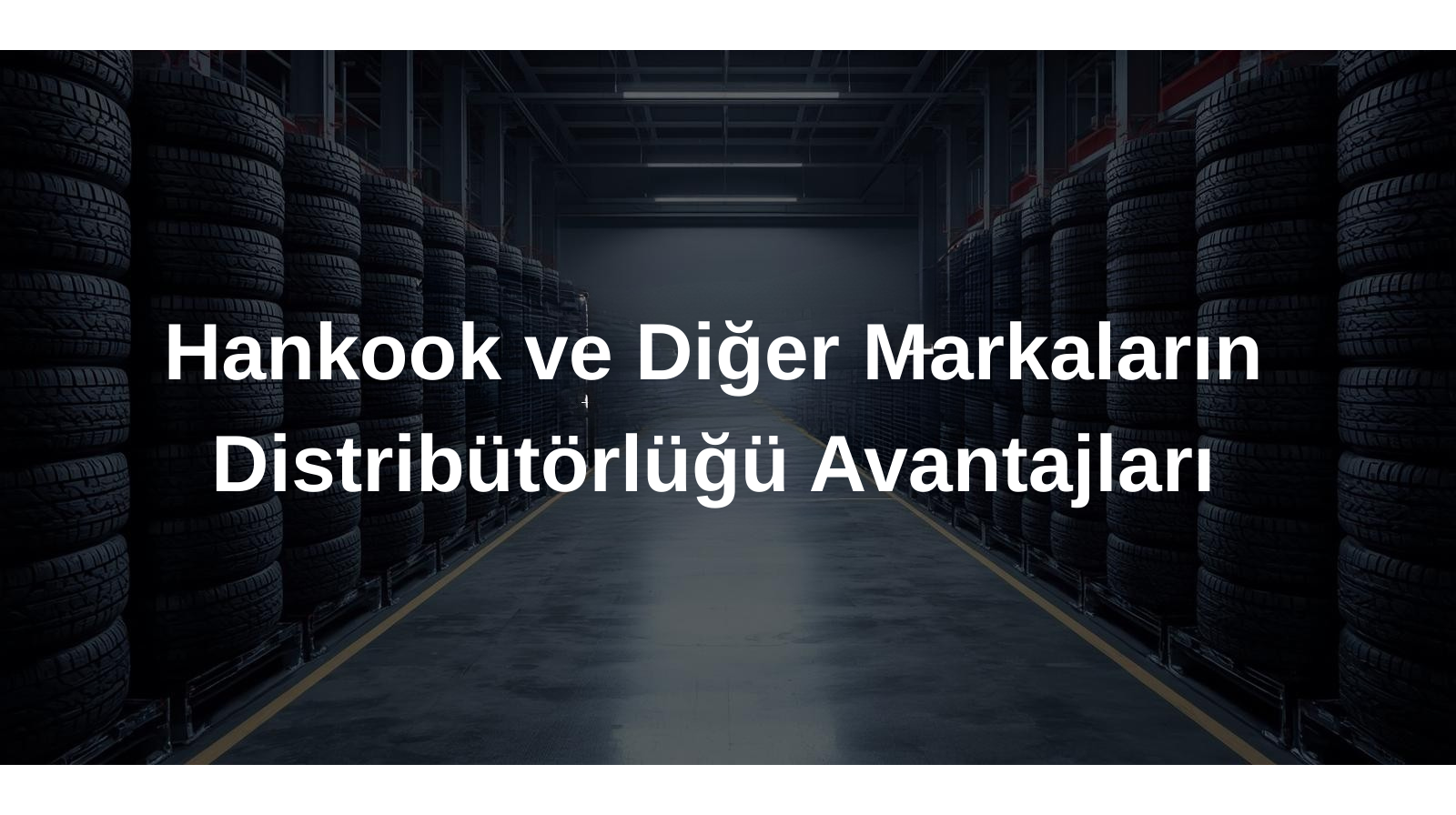 Lastik Distribütörü